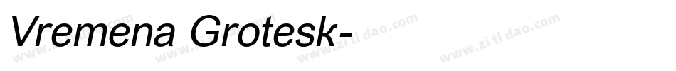 Vremena Grotesk字体转换